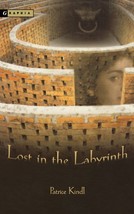 Lost in the Labyrinth [Paperback] Kindl, Patrice - £6.02 GBP