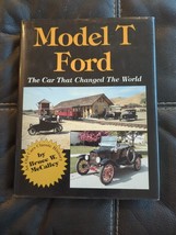 Model T Ford: The Car That Changed the World by McCalley, Bruce W. HC DJ... - £97.01 GBP