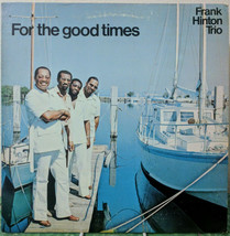 Frank Hinton Trio For The Good Times Dynamic Sounds DY 3384 Jamaican Funk LP VG+ - £14.01 GBP