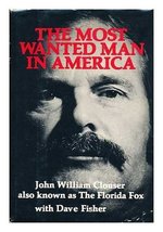The Most Wanted Man in America John William Clouser and Dave Fisher - £3.56 GBP