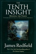 The Tenth Insight: Holding the Vision by James Redfield / Hardcover Spiritual .. - £1.81 GBP