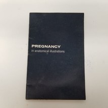 Vintage 1967 Carnation Company Pregnancy in Anatomical Illustrations Boo... - $14.80