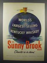 1951 Sunny Brook Whiskey Ad - Largest Selling Kentucky - £14.60 GBP