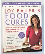 Joy Bauer&#39;s Food Cures: Eat Right to Get Healthier, Look Younge... by Ca... - €9,42 EUR