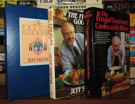 Smith, Jeff The Frugal Gourmet And The Frugal Gormet Cooks With Wine The Frugal - £55.82 GBP