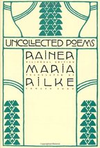 Uncollected Poems (English, German and German Edition) Rilke, Rainer Maria and S - £6.00 GBP