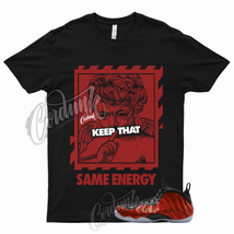 ENERGY T Shirt to Match Air Foamposite One Metallic Red 2023 Varsity Foams - £18.13 GBP+
