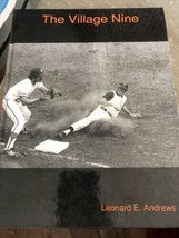 The Village Nine Leonard Andrews Hardcover Campbellville Ontario Baseball 52-67 - £22.69 GBP