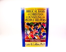 Gary R. Collins / The Biblical Basis of Christian Counseling for People Helpers - £10.04 GBP