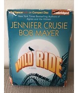 WILD RIDE - AUDIOBOOK, Jennifer Cruise , Bob Mayer - $7.92