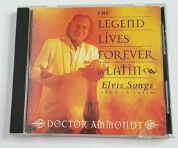 Doctor Ammondt Elvis Songs Sung In Latin Cd Legend Lives Forever - £19.97 GBP