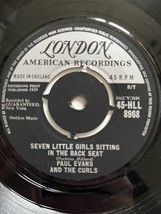 PAUL EVANS &amp; THE CURLS - SEVEN LITTLE GIRLS SITTING IN THE BACK SEAT (UK... - £5.41 GBP
