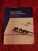 Industrial Blueprint Reading and Sketching by James M. Kirkpatrick 1989 ... - $15.72