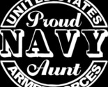 Proud Navy Aunt Seal Car Truck Window Bumper Sticker Decal US Seller - $6.72+