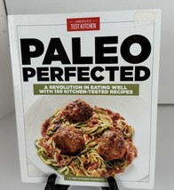 Cookbook Paleo Perfected America&#39;s Test Kitchen A Revolution in Eating Well 2015 - £3.92 GBP