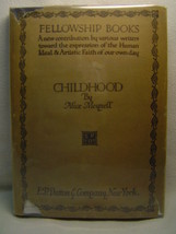 Alice Maynell CHILDHOOD First U.S. edition, 1913 Blue cloth with gilt in dj - £48.17 GBP