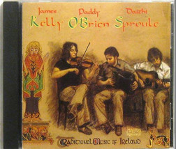 James Kelly (7), Paddy O&#39;Brien, Dáithí Sproule - Traditional Music Of Ireland - £2.72 GBP