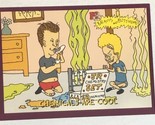 Beavis And Butthead Trading Card #6925 Chemicals Are Cool - £1.54 GBP