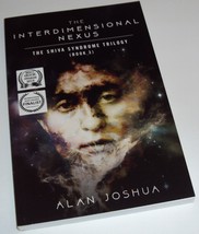 The Interdimensional Nexus: The SHIVA Syndrome Trilogy Book 3 Alan Joshua (NEW) - £56.71 GBP