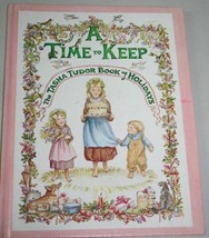 A time to keep: The Tasha Tudor book of holidays [Paperback] Tudor, Tasha - £12.78 GBP