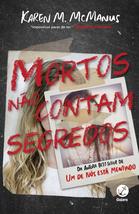 Mortos Nao Contam Segredos (Em Portugues do Brasil) [Paperback] Karen M. McManus - £33.37 GBP