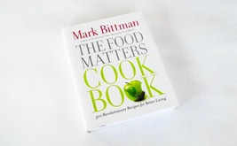The Food Matters Cookbook: 500 Revolutionary Recipes for Better Living 2010 NEW! - £10.10 GBP