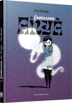 O Fantasma de Anya (Em Portugues do Brasil) [Hardcover] Vera Brosgol - £35.16 GBP