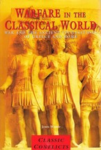Military History: Warfare in the Classical World Ancient Greece &amp; Rome Gr 9+ - £6.40 GBP