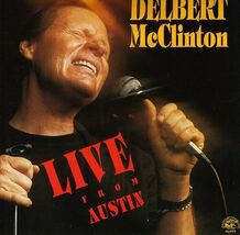 Live from Austin by Delbert McClinton (CD, 1990)  Aligator AL4773 - $9.79