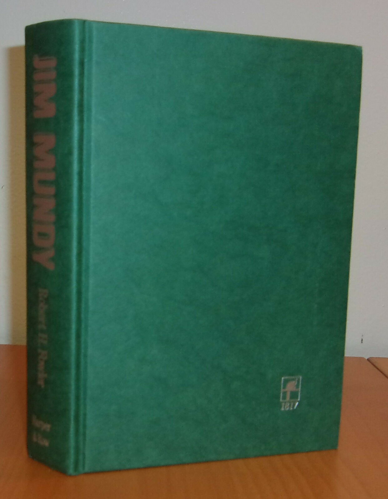 Robert H. Fowler JIM MUNDY: A Novel of the American Civil War First edition 1977 Item image 2