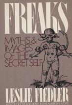 Freaks by Leslie Fiedler 1978 hb in dj 2nd printing - $23.00