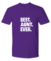 Aunty TShirt Best Aunt Ever, Favorite Aunt Purple-P-Tee  - £16.43 GBP