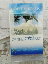 Silence of the Heart : Dialogues with Robert Adams 2010 Paperback - $11.65