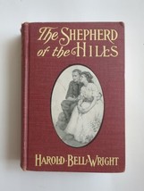 The Shepherd of the Hills 1907 Harold Bell Wright First Edition Book HC Vtg - £37.12 GBP