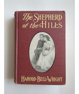 The Shepherd of the Hills 1907 Harold Bell Wright First Edition Book HC Vtg - £37.63 GBP