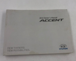 2014 Hyundai Accent Owners Manual Handbook OEM J03B40007 - £25.17 GBP