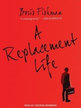 A Replacement Life by Boris Fishman (English) Compact Disc Book  - £15.64 GBP
