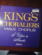 King&#39;s Choralsires Male Chorus I Believe In Miracles - £224.58 GBP