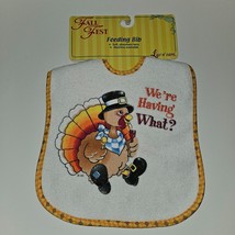 NOS Fall Fest Thanksgiving Bib Luv N Care Turkey We&#39;re Having What 2000 VTG - $14.80