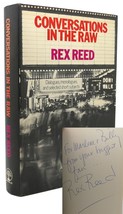 Rex Reed Conversations In The Raw Signed 1st 1st Edition 1st Printing - £226.72 GBP
