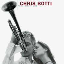 When I Fall in Love by Botti, Chris (CD, 2004) - £3.23 GBP