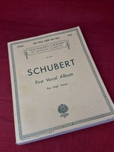 Schubert First Vocal Album for High Voice &amp; Piano Vocal Sheet Music Song... - $24.26