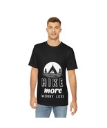 Hike More Worry Less Polyester T-shirt - Outdoor Nature Enthusiast - £31.51 GBP+