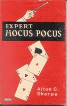 Expert Hocus Pocus by Alton C. Sharpe - paperback book - £9.48 GBP
