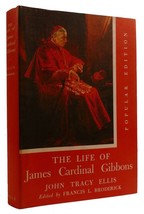 John Tracy Ellis The Life Of James Cardinal Gibbons Popular Edition - £39.27 GBP
