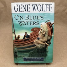On Blue&#39;s Waters by Gene Wolfe (Signed by Two, First Edition, Hardcover) - £137.84 GBP