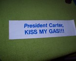 Vintage Anti Jimmy Carter Bumper Sticker - President Carter Kiss My Gas ... - $29.69