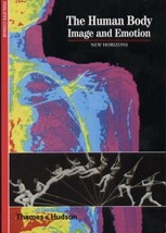 The Human Body: Image and Emotion: Emotion and Image.NEW BOOK. - £4.67 GBP