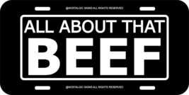 Eat Beef Bull All About That Assorted Colors Metal Blk License Plate 1 - £9.11 GBP