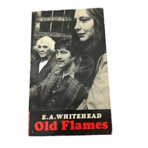 Old Flames Paperback Edward Anthony Whitehead First Edition Play 1976 - $12.00